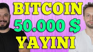 Bitcoin 50000 Dolar Özel Canlı Yayını [upl. by Cinelli557]