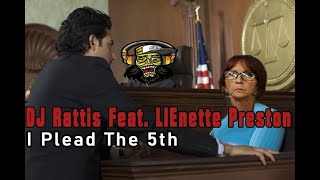 DJ Rattis Feat LIEnette Preston  I Plead The 5th [upl. by Ineslta293]