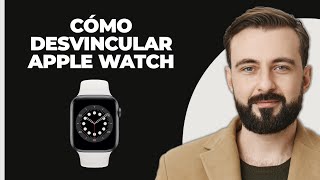 Cómo desemparejar el Apple Watch [upl. by Orferd]