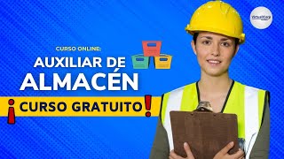 🔴 CURSO Auxiliar de Almacén ǀ COMPLETO Y GRATIS 2024 ✅ PARTE 2 [upl. by Roderic]