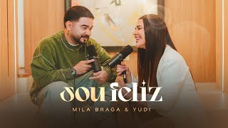 Mila Braga e Yudi Tamashiro  Sou Feliz Clipe Oficial [upl. by Niletac811]