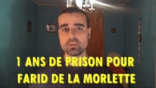 Farid condamné à 1 an de prison mais il faut continuer se vent de révolte [upl. by Enileuqcaj]