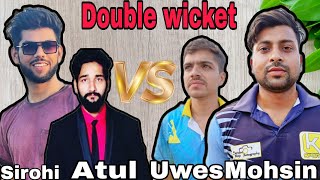 Double wicket Dhamaka 😱Bijnor🆚 Amroha  Sirohi and Atul 🆚 Uwesh and Mohsin Amroha cricket [upl. by Sib]