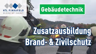 HTL Pinkafeld Gebäudetechnik – Zusatzausbildung Brand amp Zivilschutz  Open Days  Tag der offene [upl. by Okia]