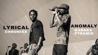 Kabaka Pyramid ft Chronixx  Lyrical Anomaly [upl. by Ruenhs]