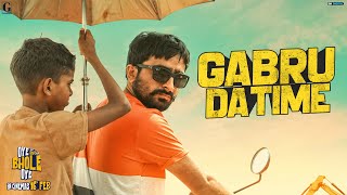 Gabru Da Time  Veet Baljit Full Song Jagjeet Sandhu  Oye Bhole Oye  Movie in Cinemas 16 Feb [upl. by Niraj]