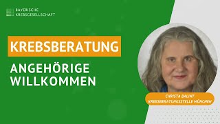 Krebsberatung – Angehörige willkommen [upl. by Lolande]