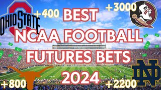 College Football Futures Bets 2024 [upl. by Adnole]