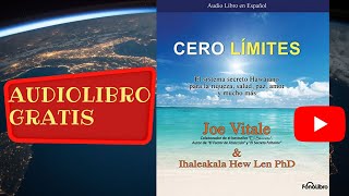 Cero límites  audiolibro gratis completo Joe Vitale voz humana real [upl. by Brunhilde]