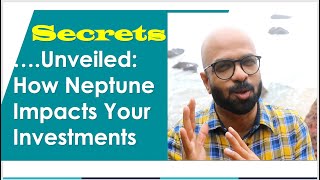 Secrets Unveiled  How Neptune impacts Industry and Your Investments [upl. by Steffin]