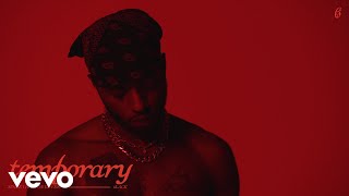 6LACK  Temporary ft Don Toliver Lyric Video ft Don Toliver [upl. by Bloom117]