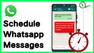 How To Schedule Whatsapp Messages on Android [upl. by Sybille]