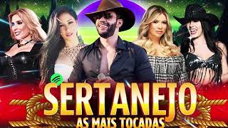 SERTANEJO 2024  TOP 100 Musicas Sertanejas Mais Tocadas  As Melhores Musicas Sertanejas 2024 HD [upl. by Ellerey]