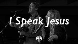 I Speak Jesus  Live Worship [upl. by Rhines]