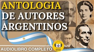 Antologia De Autores Argentinos [upl. by Ainwat]