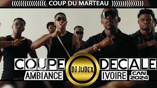 COUPE DECALE VIDEO MIX  COUP DU MARTEAU  AMBIANCE IVOIRE CAN 2024  DJ JUDEXTAMSIR TEAM PAIYA [upl. by Aihc]