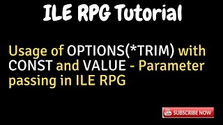 IBM i AS400 Tutorial Usage of OPTIONSTRIM with CONST and VALUE  Parameter passing in ILE RPG [upl. by Llertnov]