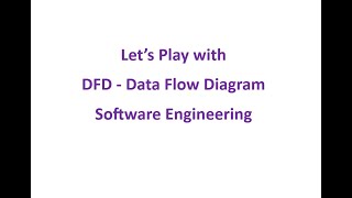 DFD Modeling Explained in Software Engineering  Data Flow Diagram  Context Level 0 1 2 3 n Ahsan [upl. by Ulrica908]