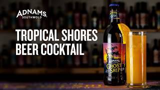 How to make an Adnams Ghost Ship 05 Tropical Shores Cocktail [upl. by Eveineg]