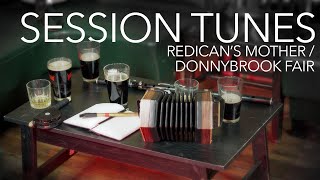 Session Tunes  Redicans Mother slip jig  Donnybrook Fair jig [upl. by Ibed]