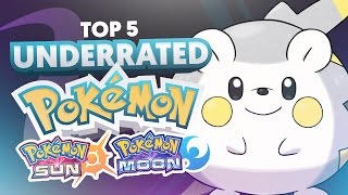 Top 5 MOST Underrated Pokemon in Pokemon Sun and Moon [upl. by Elum772]