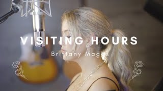 Visiting Hours  Ed Sheeran  Brittany Maggs cover [upl. by Fonz367]