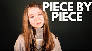 Kelly Clarkson  Piece by Piece  COVER [upl. by Papke]