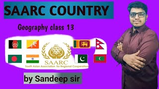 Geography class 13  SAARC  I UPSC PCS SSC AND ALL OTHER COMPETITIVE EXAM [upl. by Qidas378]