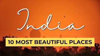 10 Most Beautiful Places In India [upl. by Turro]