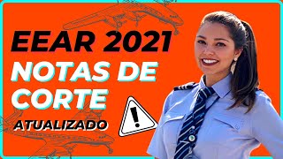 🔥 NOTAS DE CORTE EEAR  EEAR 2022 ATUALIZADO ✈ [upl. by Nolly992]