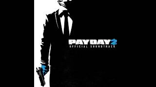 Payday 2 Soundtrack  Supersledge [upl. by Tombaugh820]