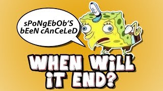 When WILL SpongeBob End [upl. by Acilegna520]