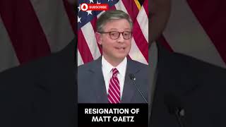 UNEXPECTED Resignation of Matt Gaetz [upl. by Mulry]