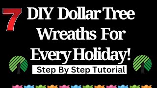 7 DIY DOLLAR TREE WREATH TUTORIALS FOR EVERY HOLIDAY  How To Make A Wreath Step By Step [upl. by Airdnalahs]