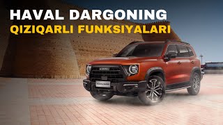 HAVAL DARGO qiziqarli funksiyalari  HAVAL DARGO  HAVAL H6  HAVAL M6  HAVAL NAVOIY [upl. by Ahsaet]