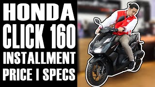 HONDA CLICK 160 2024 INSTALLMENT PRICE  SPECS [upl. by Gabi936]