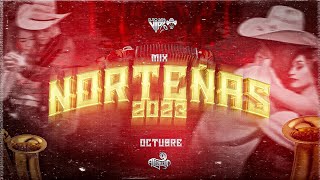 Norteñas Mix 2023 Lo Más Nuevo Pa Bailar Puras de Estreno Octubre Dj Alfonzin [upl. by Derfiniw]