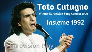 Toto Cutugno  Insieme 1992 Winner of Eurovision Song Contest 1990 [upl. by Jezabella275]