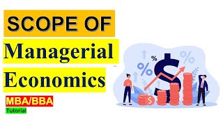 Scope of Managerial Economics [upl. by Rapp]