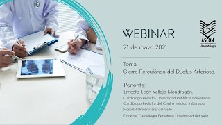 Webinar Ascon  Sur Occidente  Cierre Percutáneo del Ductus Arterioso [upl. by Genevieve]