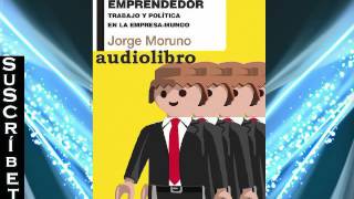 La fábrica del emprendedor  Audiolibro completo [upl. by Marget40]