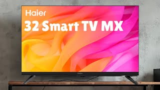 Телевизор Haier 32 Smart TV MX [upl. by Nahgiem79]