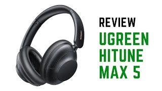 Огляд UGREEN HiTune Max 5  Якісний звук LDAC HiRes Audio ANC 43 dB 🔥🔥🔥 [upl. by Brand]