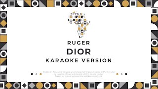 Ruger Dior Karaoke [upl. by Gnoud]