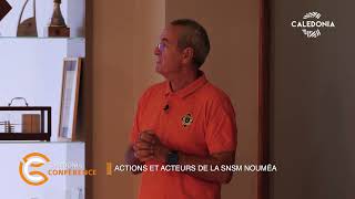 CONFÉRENCE  Actions et acteurs de la SNSM Nouméa [upl. by Nodyarg]