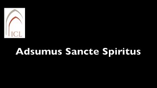 Adsumus Sancte Spiritus [upl. by Sammons]