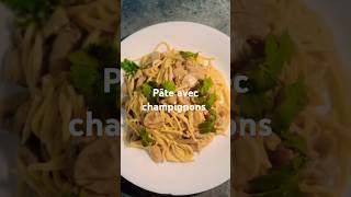 Pâte avec champignons shortsshortvideo recette food [upl. by Teador498]