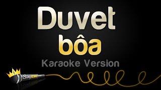 bôa  Duvet Karaoke Version [upl. by Enaek]