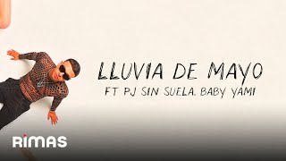 Lyanno Pj Sin Suela Baby Yami  LLUVIA DE MAYO Video Lyrics  PARA TODAS LAS MAMACITAS [upl. by Dlorrej54]