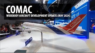 COMAC Widebody Aircraft Development Updates MAY 2024 [upl. by Kitrak]